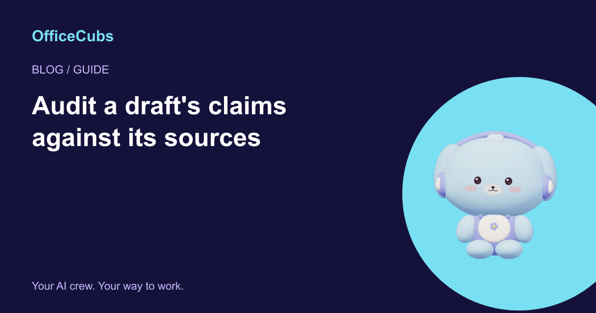 Audit a draft's claims against its sources
