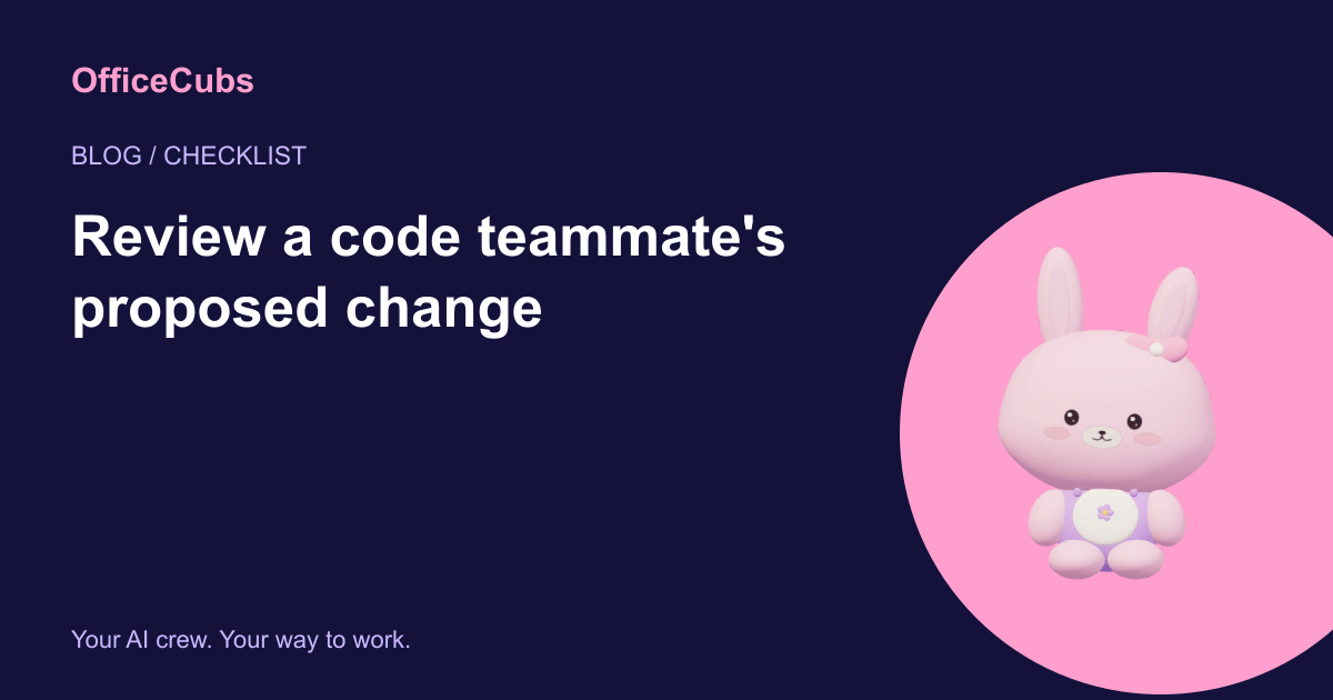 Review a code teammate's proposed change
