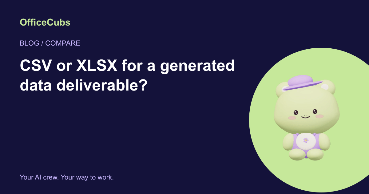 CSV or XLSX for a generated data deliverable?