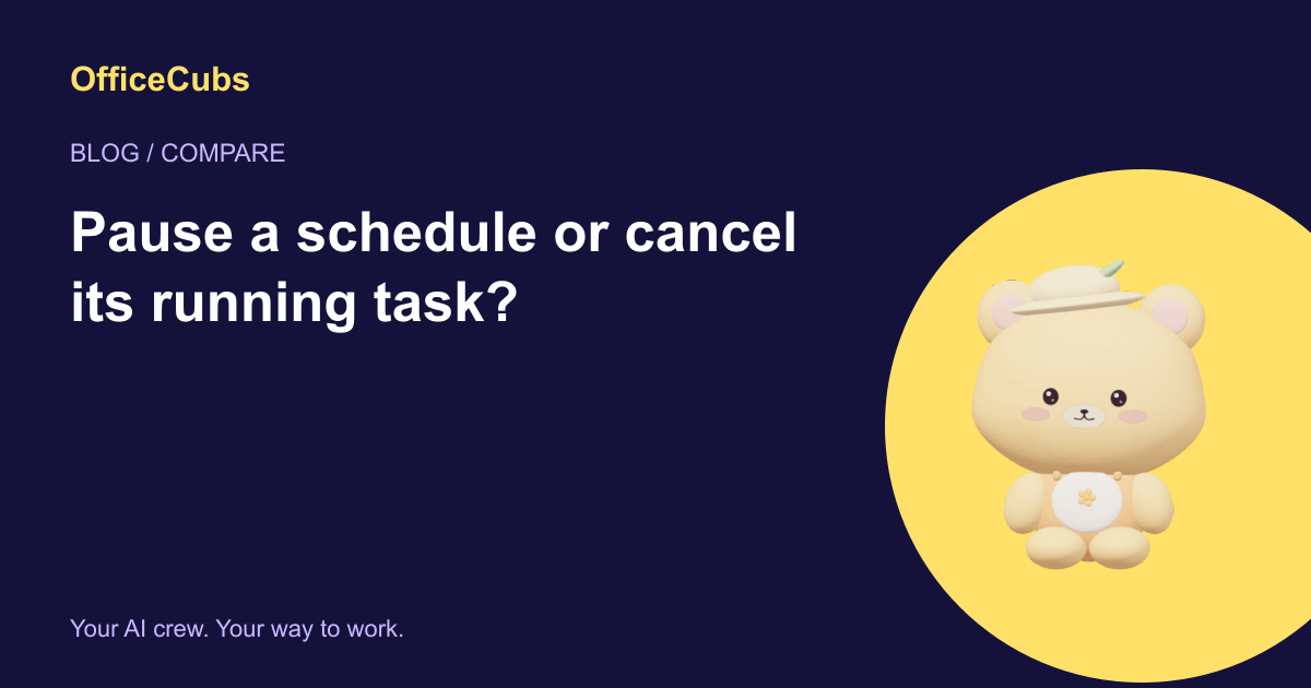 Pause a schedule or cancel its running task?