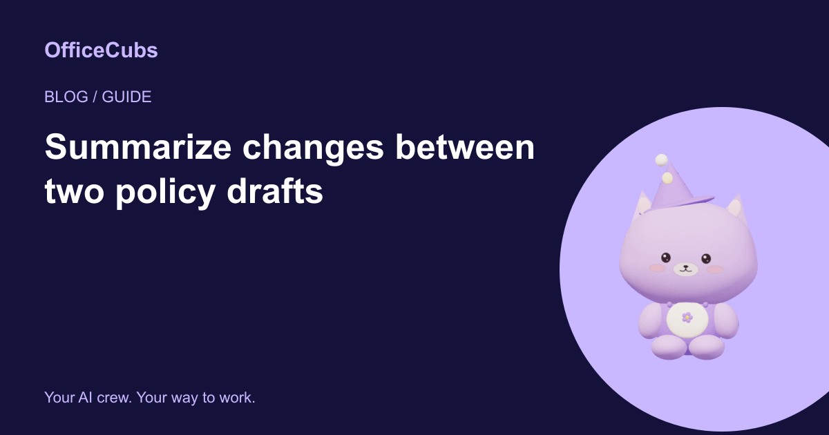 Summarize changes between two policy drafts