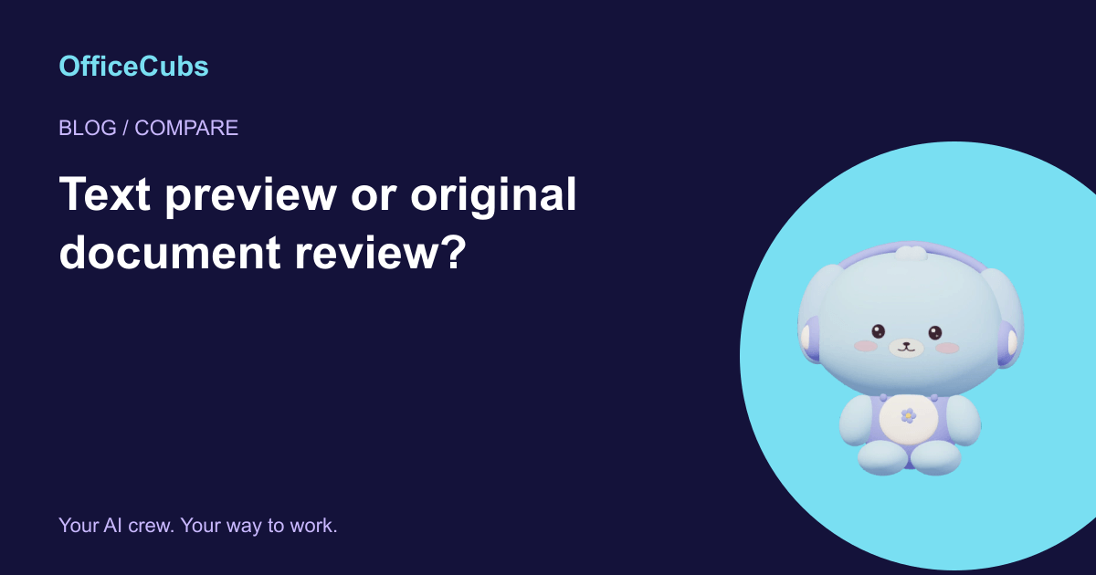 Text preview or original document review?
