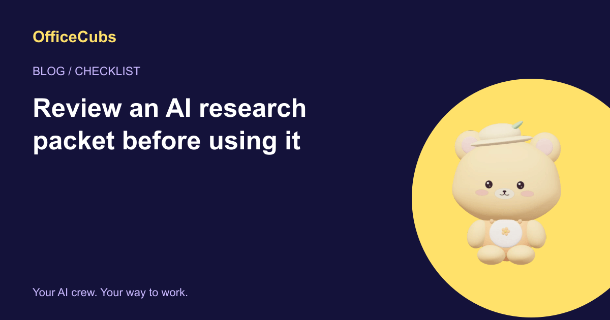 Review an AI research packet before using it