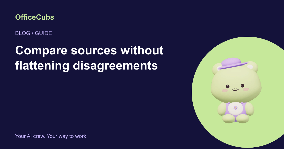 Compare sources without flattening disagreements