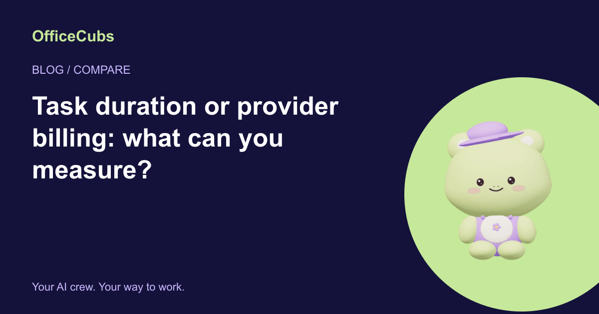 Task duration or provider billing: what can you measure?