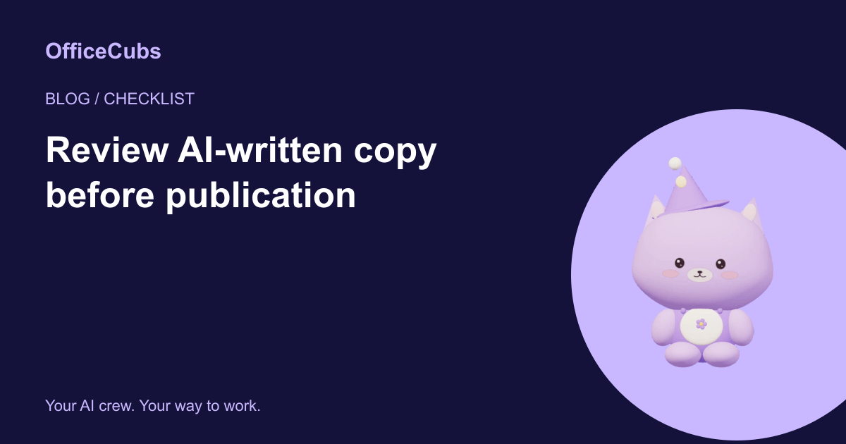 Review AI-written copy before publication